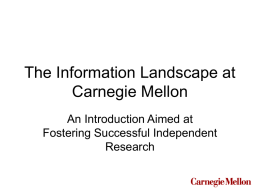 Information Landscape at Carnegie Mellon.ppt
