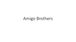 PowerPoint on Amigo Brothers