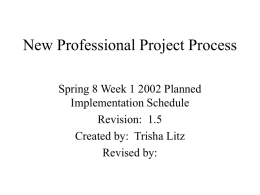 PowerPoint Presentation on the New Process