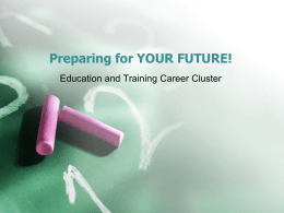 Preparing for YOUR FUTURE PPT1