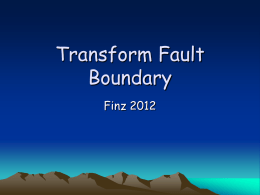 Transform Fault Boundary Notes