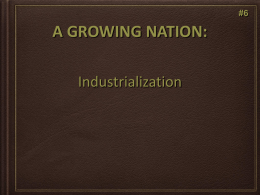 Industrialization Notes