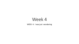 Week 4 Powerpoint
