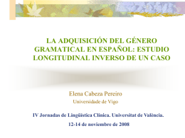 La adquisición del género gramatical en español