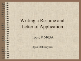 Writing a Resume and Letter of Application