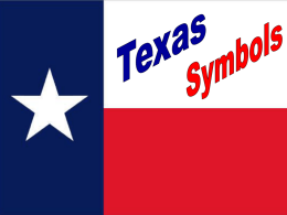 Texas_Symbols_teacher_tool_PowerPoint_4th_grd.ppt