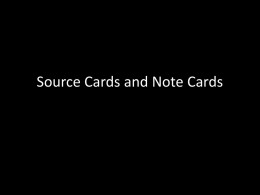 Source Cards and Note Cards Power Point
