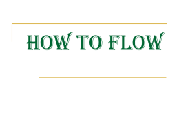 How to Flow