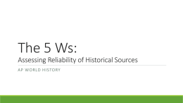 The 5 Ws: Determining Reliability of Historical Sources