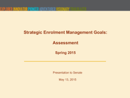 Senate Presentation (SEM Goals: Assessment), May 2015