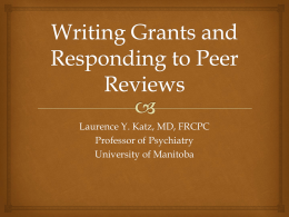How To Write A Grant or Respond to a Peer-Reviewer
