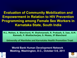"Evaluation of Community Mobilization and Empowerment in Relation to HIV Prevention Programming among Female Sex Workers in Karnataka State, South India"