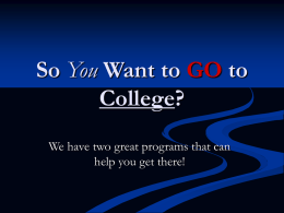 Click here to download the Discovering College Powerpoint