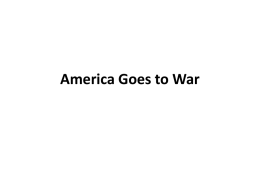 3. WWII America Goes to War