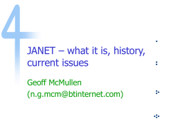 JANET - What it is, History, Current Issues