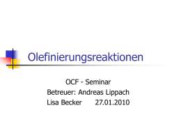 Lisa Becker Olefinierungsreaktionen 2 03.ppt