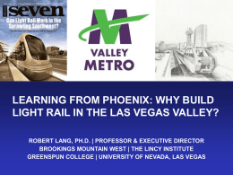 Learning From Phoenix: Why Build Light Rail in the Las Vegas Valley?
