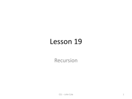 Lesson 19 slides: Recursion
