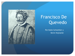 Quinta: “Ah de la vida…” Francisco de Quevedo