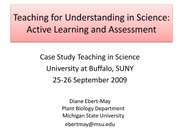 Teaching for Understanding in Science: Active Learning and Assessment