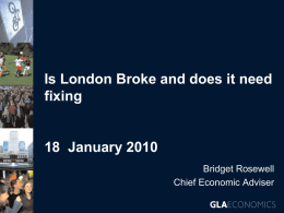 Is London Broke and does it need fixing?