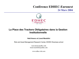 Presentation by Noël Amenc Lionel Martellini: "The Use of EuroMTS Trackers by Institutional Investors" (French version)