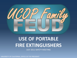 UCOP Family Feud- Annual Fire Extinguisher Refresher Without Game- 20th Kaiser (pptx)