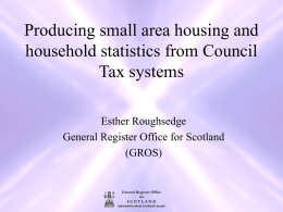 Producing small area housing and household statistics from Council Tax systems.