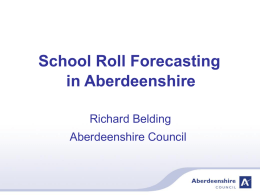 School roll forecasting in Aberdeenshire