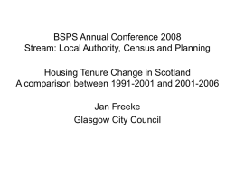 Housing tenure change in Scotland, a comparison between 1991-2001 and 2001-2006