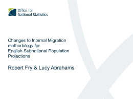 Changes to the internal migration methodology used in the English Sub-National Population Projections.