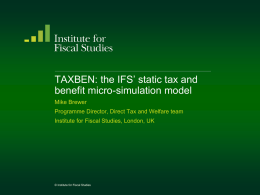 Microsimulation at the IFS: achievements and challenges