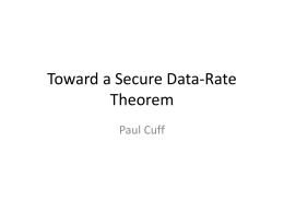 CISS 2012 Toward a Secure Data-rate Theorem