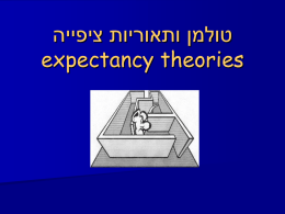 Tolman and Expectancy Theories