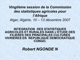 Integration des statistiques agricoles et rurales dans l’etude des filieres des principales cultures vivrieres en Republique Democratique Congo