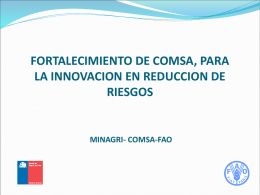 Fortalecimiento de COMSA, para la innovación en reducción de riesgos