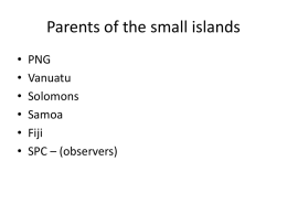 Group 1- PNG/Solomon Is, Samoa/Vanuatu/Fiji