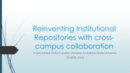 Reinventing Institutional Repositories with cross-campus collaboration