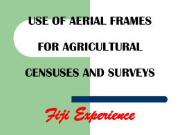 Use of aerial frames for agricultural censuses and surveys-Fiji experience