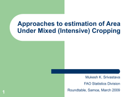 Approaches to estimation of area under mixed (Intensive Cropping) - FAO