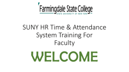 Faculty Time and Attendance Slideshow (Powerpoint Presentation)