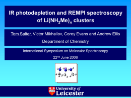 IR photodepletion and REMPI spectroscopy of Li(NH2Me) n clusters.ppt