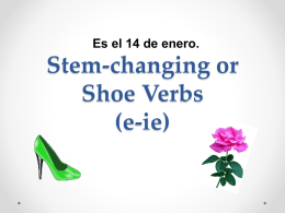Stem-changing Verbs e-ie