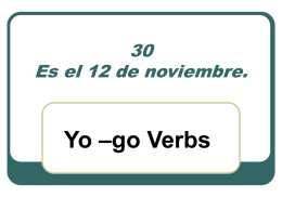 Yo -go Verbs (#26 - martes, el 12 de abril)