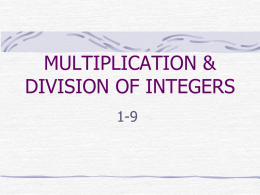Integers - Mult. and Div.