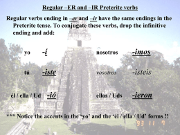 Regular -ER and -IR verbs in the Preterite