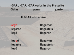 -GAR, -CAR, -ZAR verbs in the Preterite
