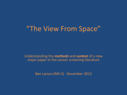The View From Space: understanding the methods and context of a new major paper in the cancer screening literature