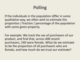 Market surveys, political and opinion polls
