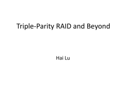 Triple-Parity RAID and Beyond, by Hai Lu (speaker)